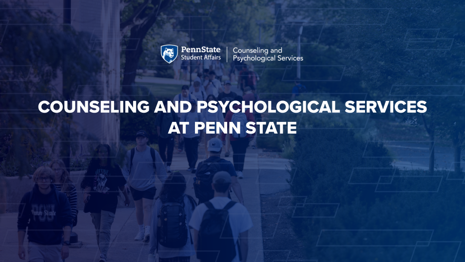 Counseling and Psychological Services at Penn State